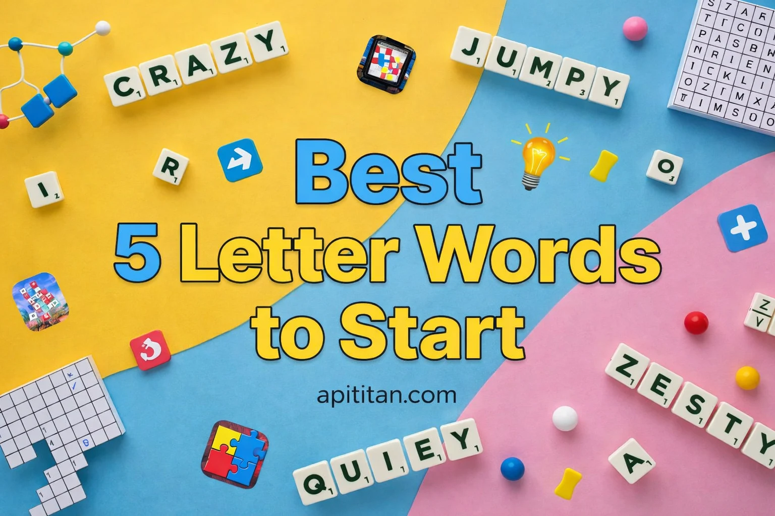 Best 5-Letter Words to Start with in Word Games — colorful word puzzle tiles on a screen