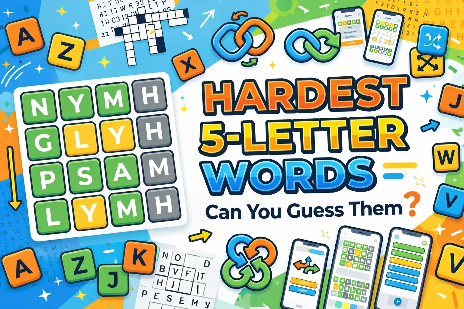 Hardes 5 Letter Words — colorful word puzzle tiles on a screen